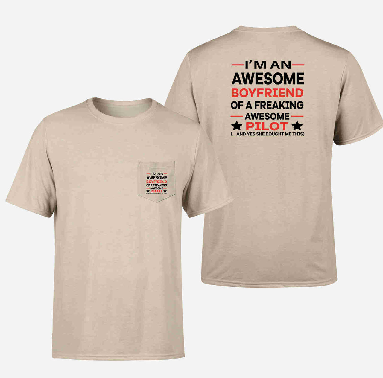 I am an Awesome Boyfriend Designed Pocket T-Shirts