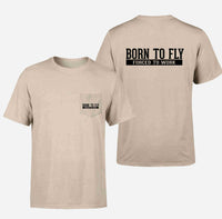 Thumbnail for Born To Fly Forced To Work Designed Pocket T-Shirts