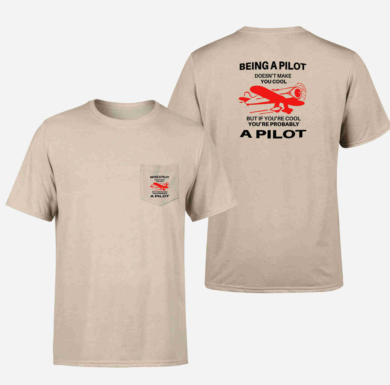 If You're Cool You're Probably a Pilot Designed Pocket T-Shirts