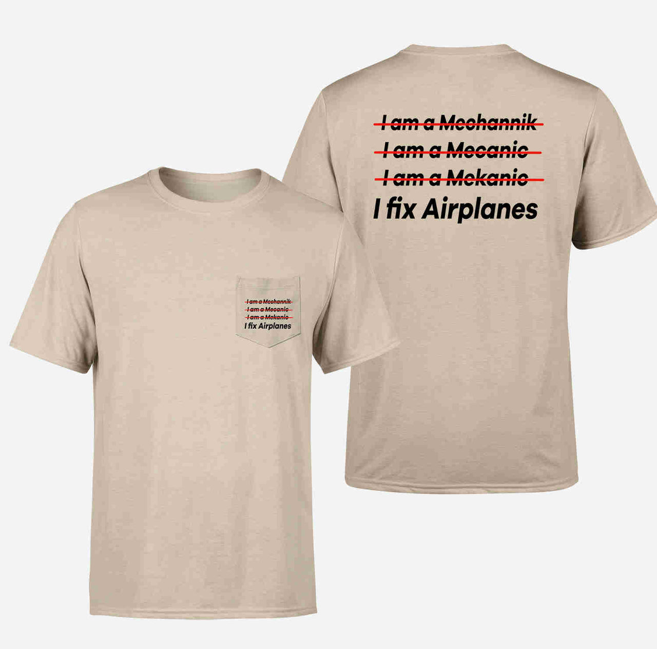 I Fix Airplanes Designed Pocket T-Shirts