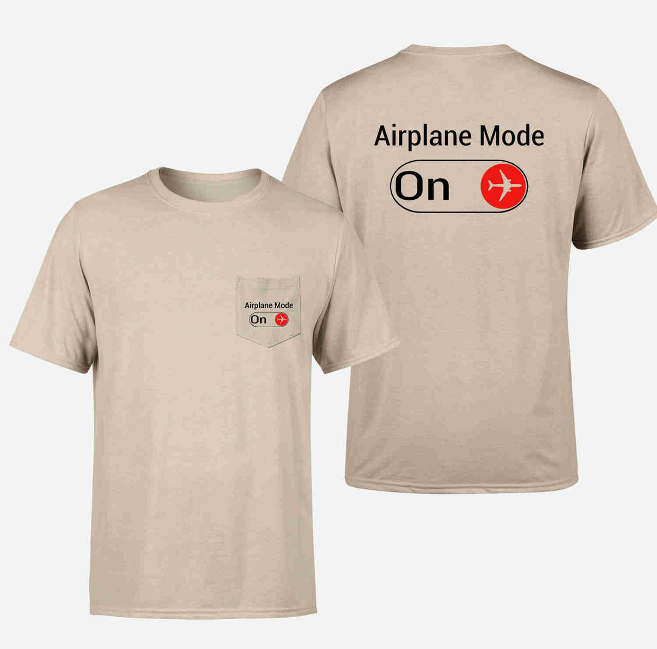 Airplane Mode On Designed Pocket T-Shirts