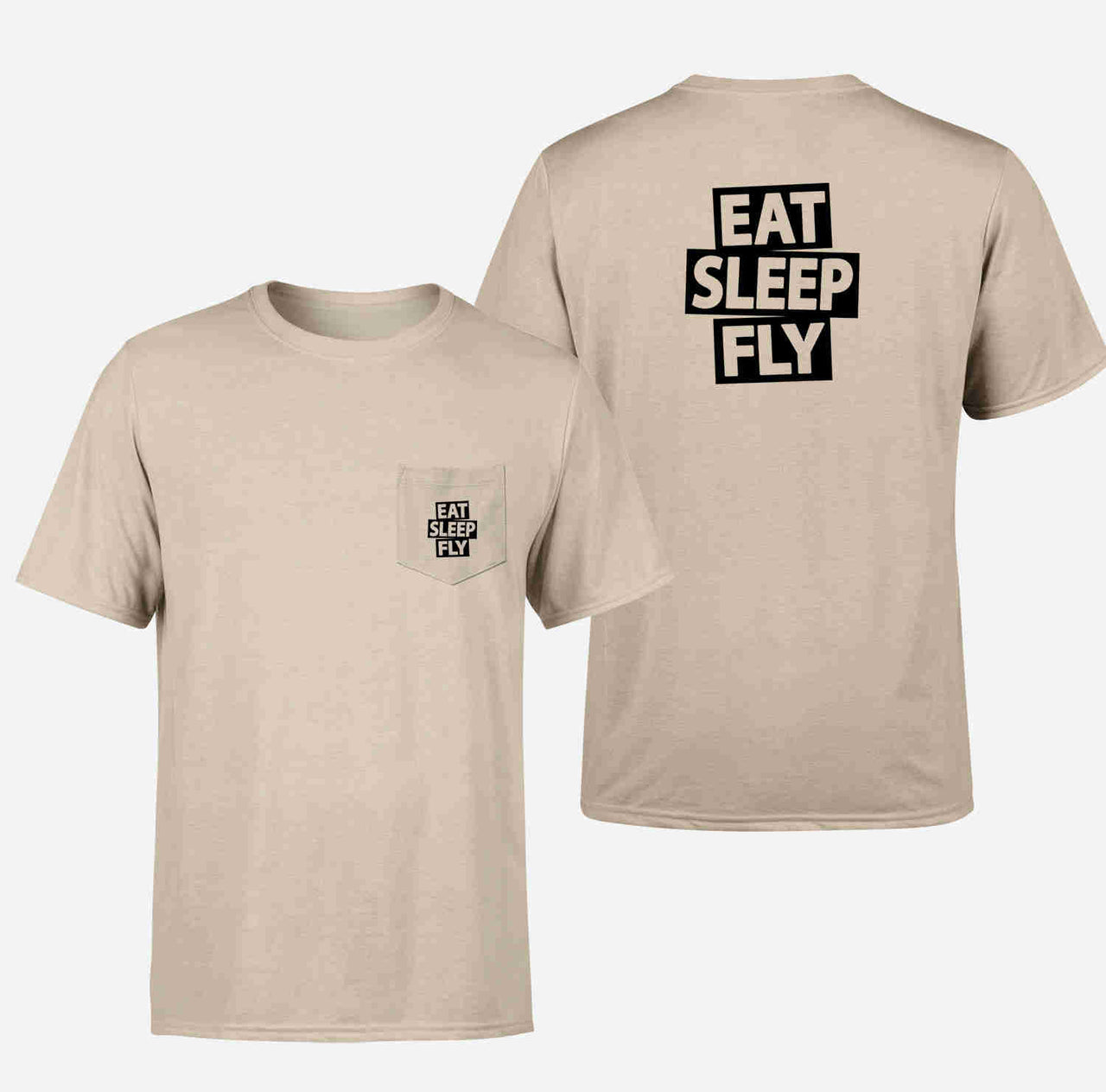 Eat Sleep Fly Designed Pocket T-Shirts