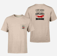 Thumbnail for I Don't Always Stop and Look at Airplanes Designed Pocket T-Shirts