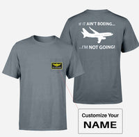 Thumbnail for If It Ain't Boeing I'm Not Going! Designed Pocket T-Shirts