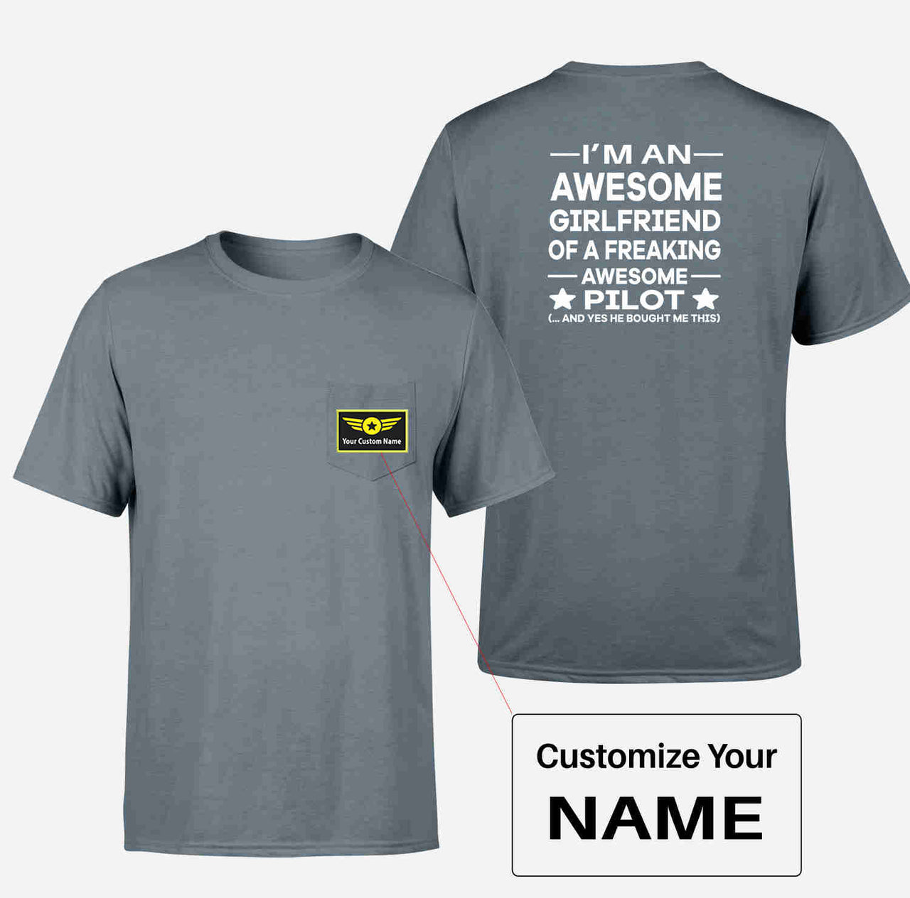 I am an Awesome Girlfriend Designed Pocket T-Shirts