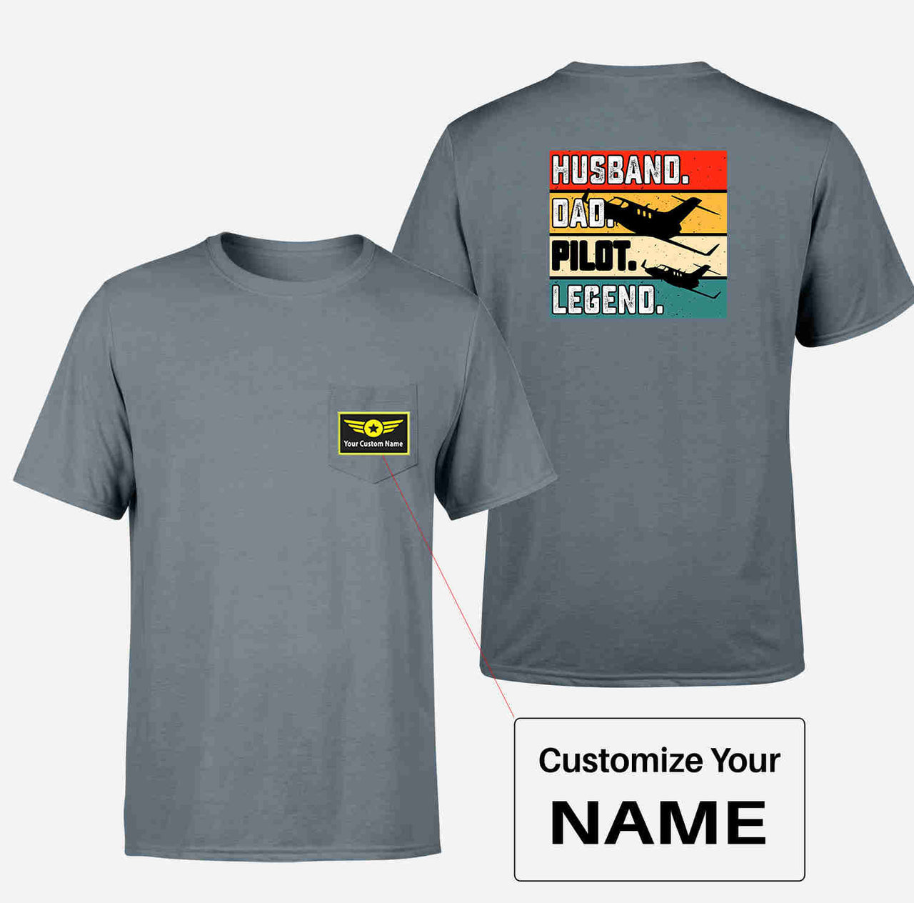 Husband & Dad & Pilot & Legend Designed Pocket T-Shirts