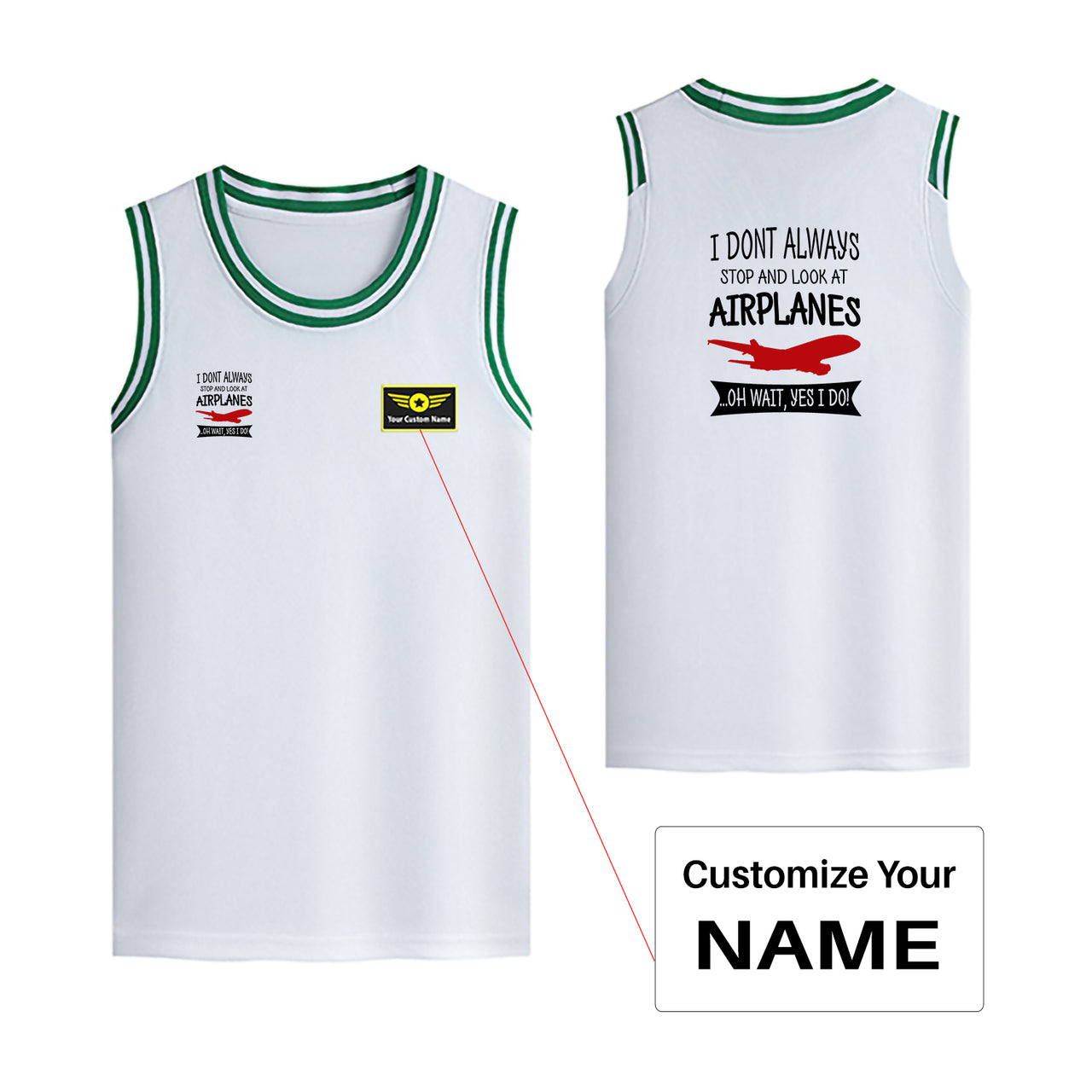 I Don't Always Stop and Look at Airplanes Designed Basketball Style Sports Tank Tops