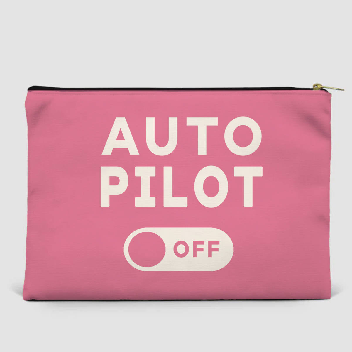 Auto Pilot Off Designed Zipper Pouch