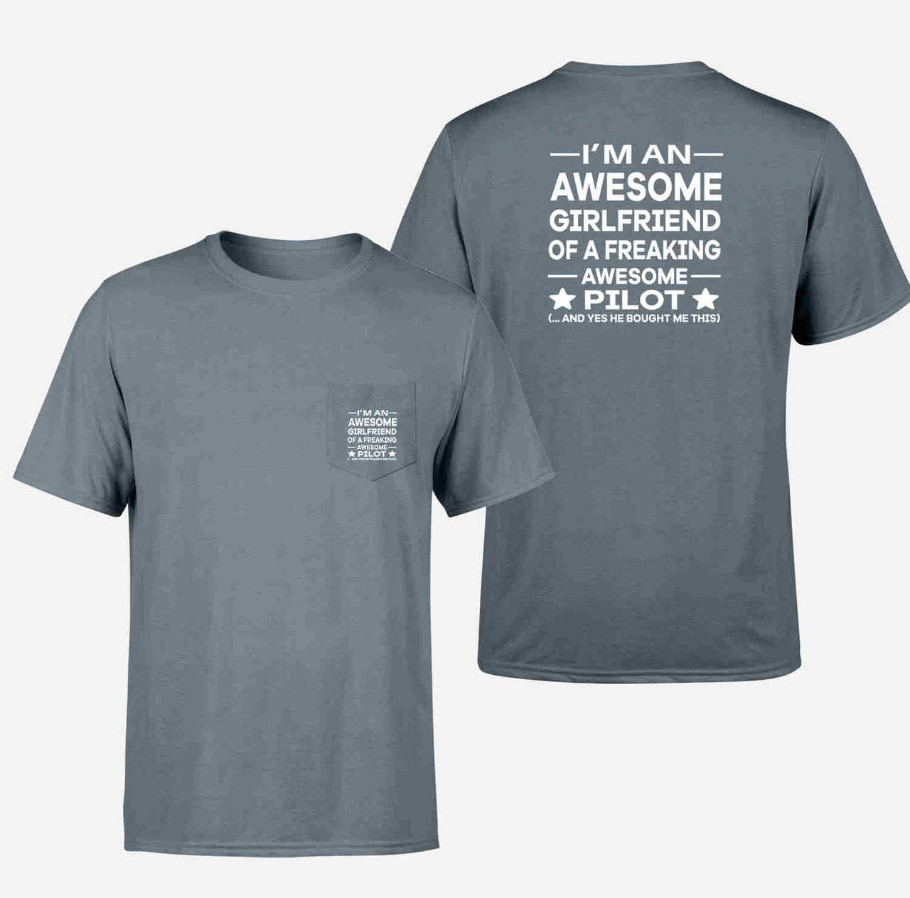 I am an Awesome Girlfriend Designed Pocket T-Shirts