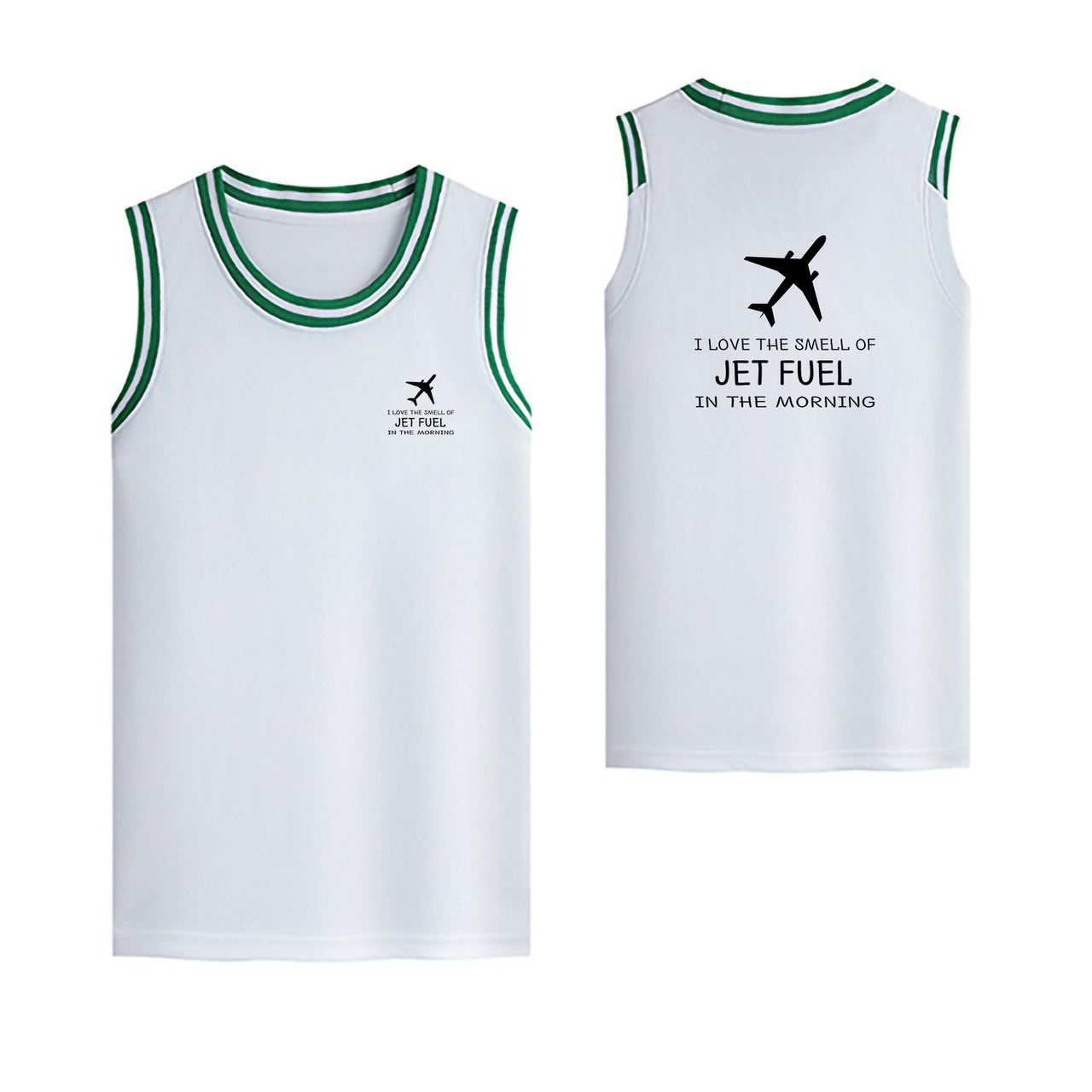 I Love The Smell Of Jet Fuel In The Morning Designed Basketball Style Sports Tank Tops