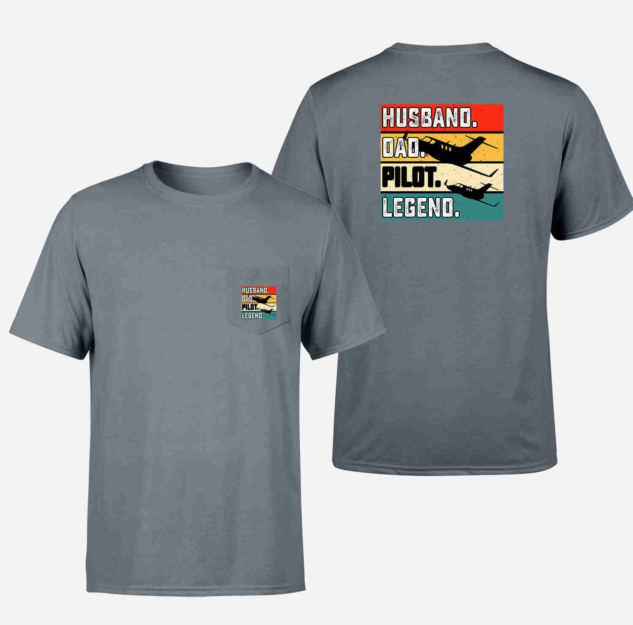 Husband & Dad & Pilot & Legend Designed Pocket T-Shirts