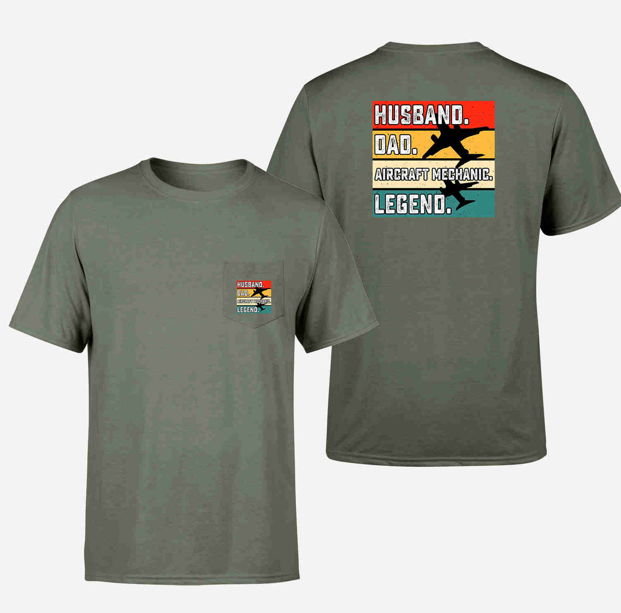 Husband & Dad & Aircraft Mechanic & Legend Designed Pocket T-Shirts