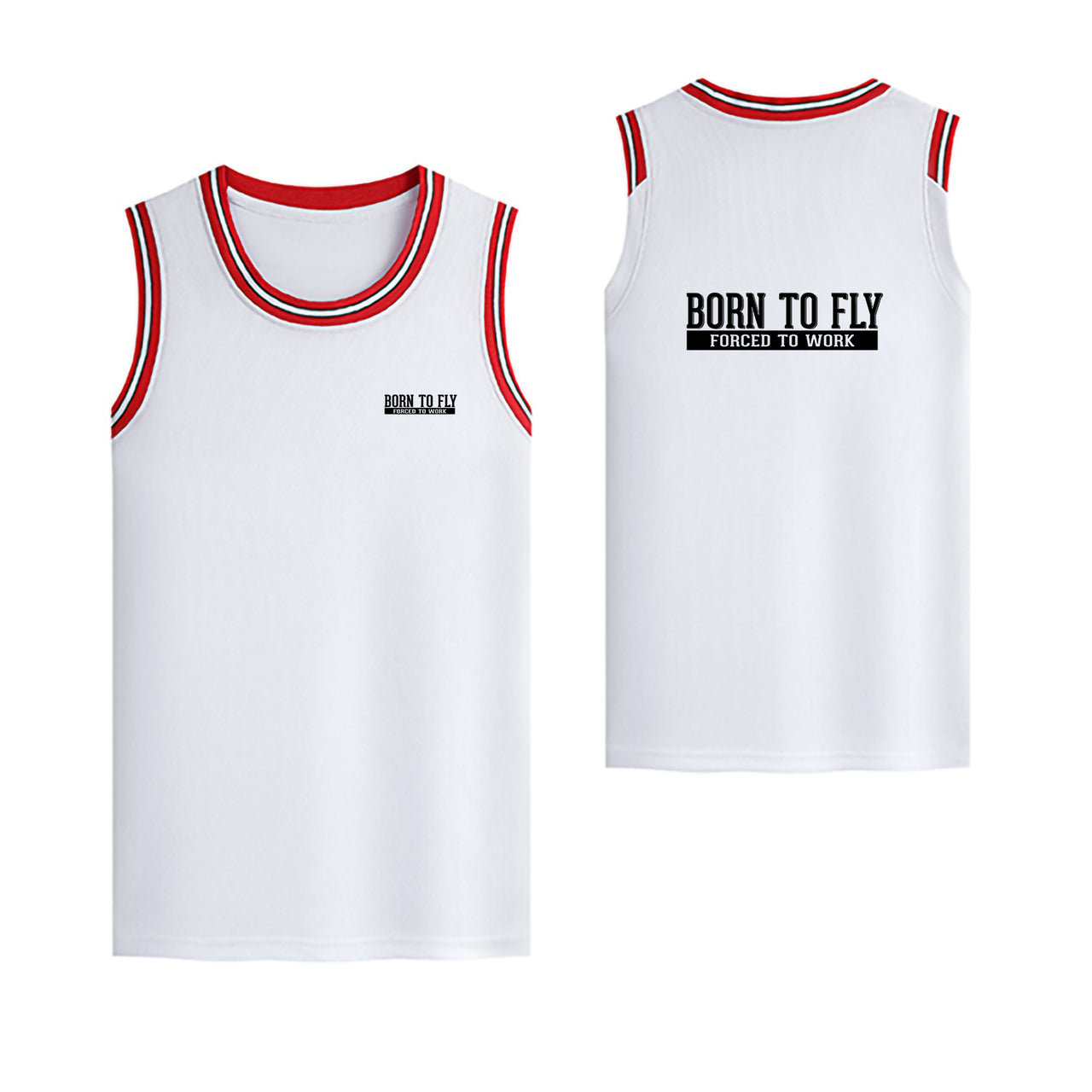 Born To Fly Forced To Work Designed Basketball Style Sports Tank Tops