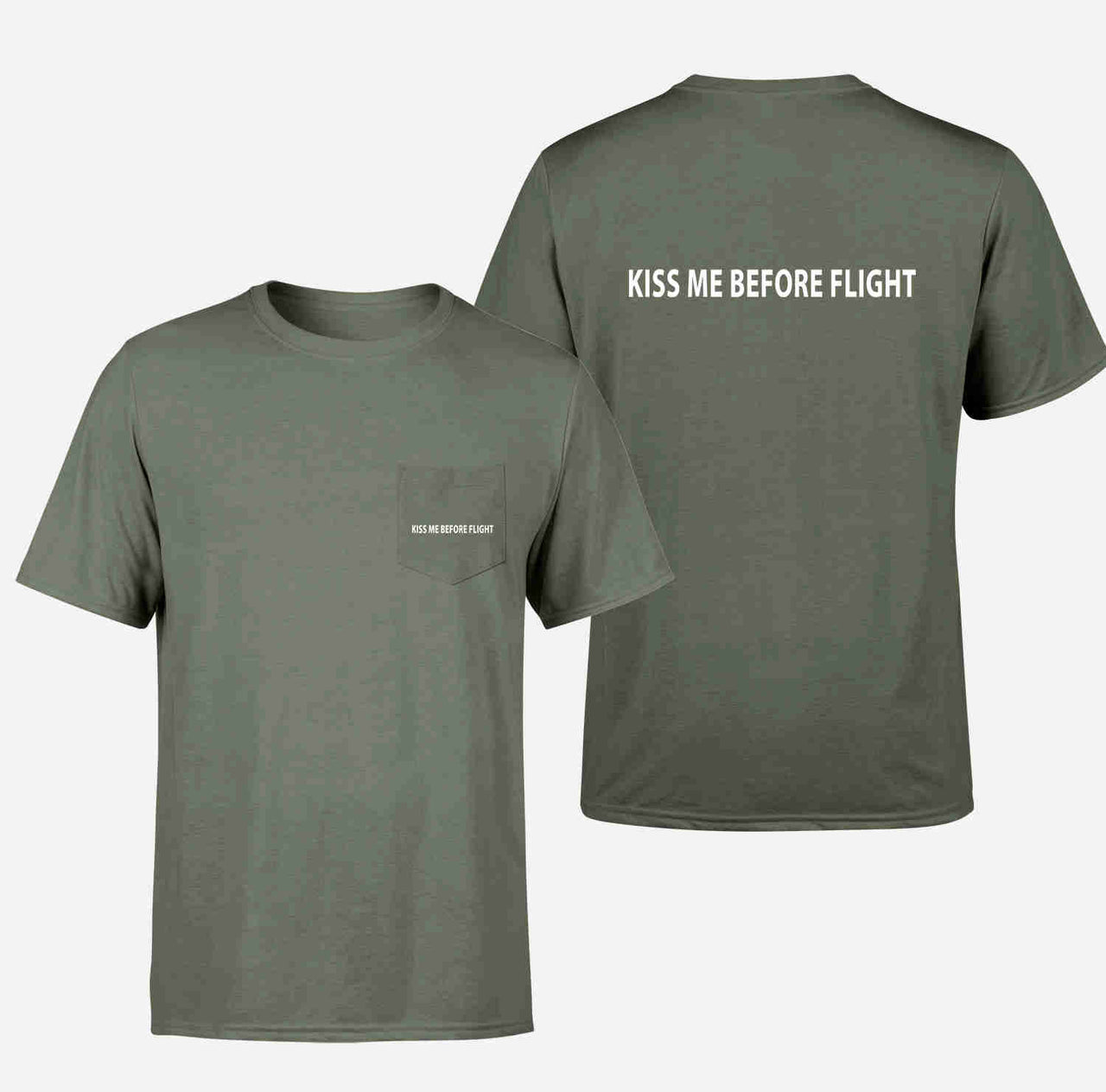 KISS ME BEFORE FLIGHT Designed Pocket T-Shirts