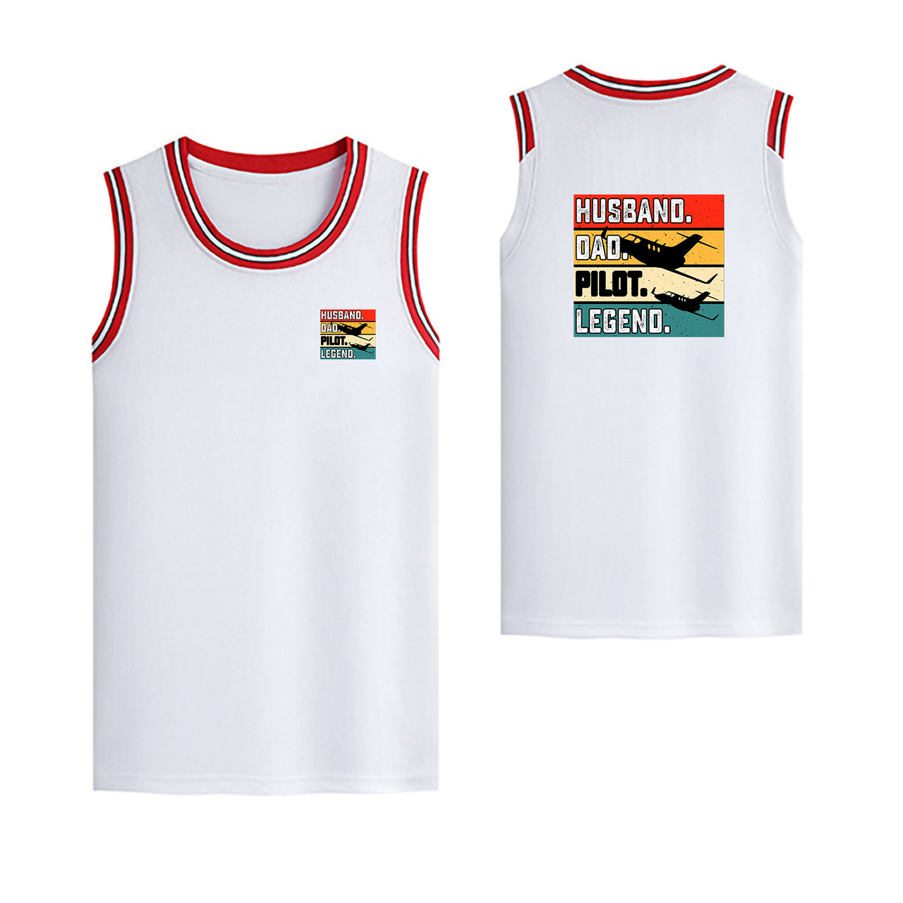 Husband & Dad & Pilot & Legend Designed Basketball Style Sports Tank Tops