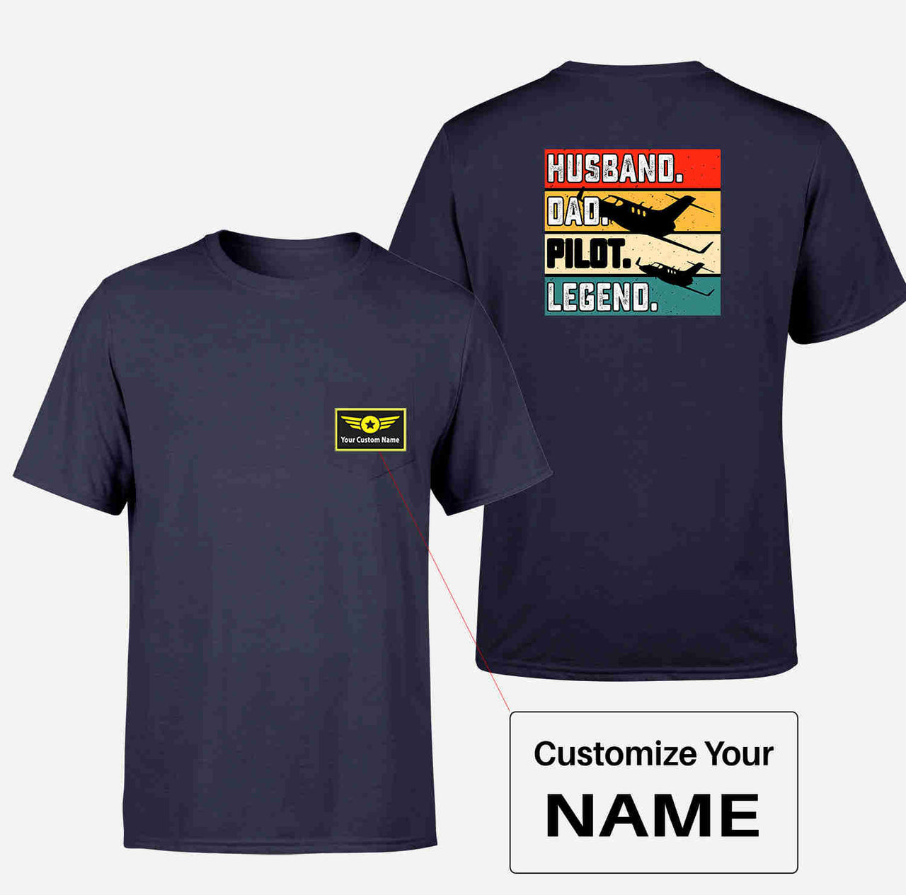 Husband & Dad & Pilot & Legend Designed Pocket T-Shirts