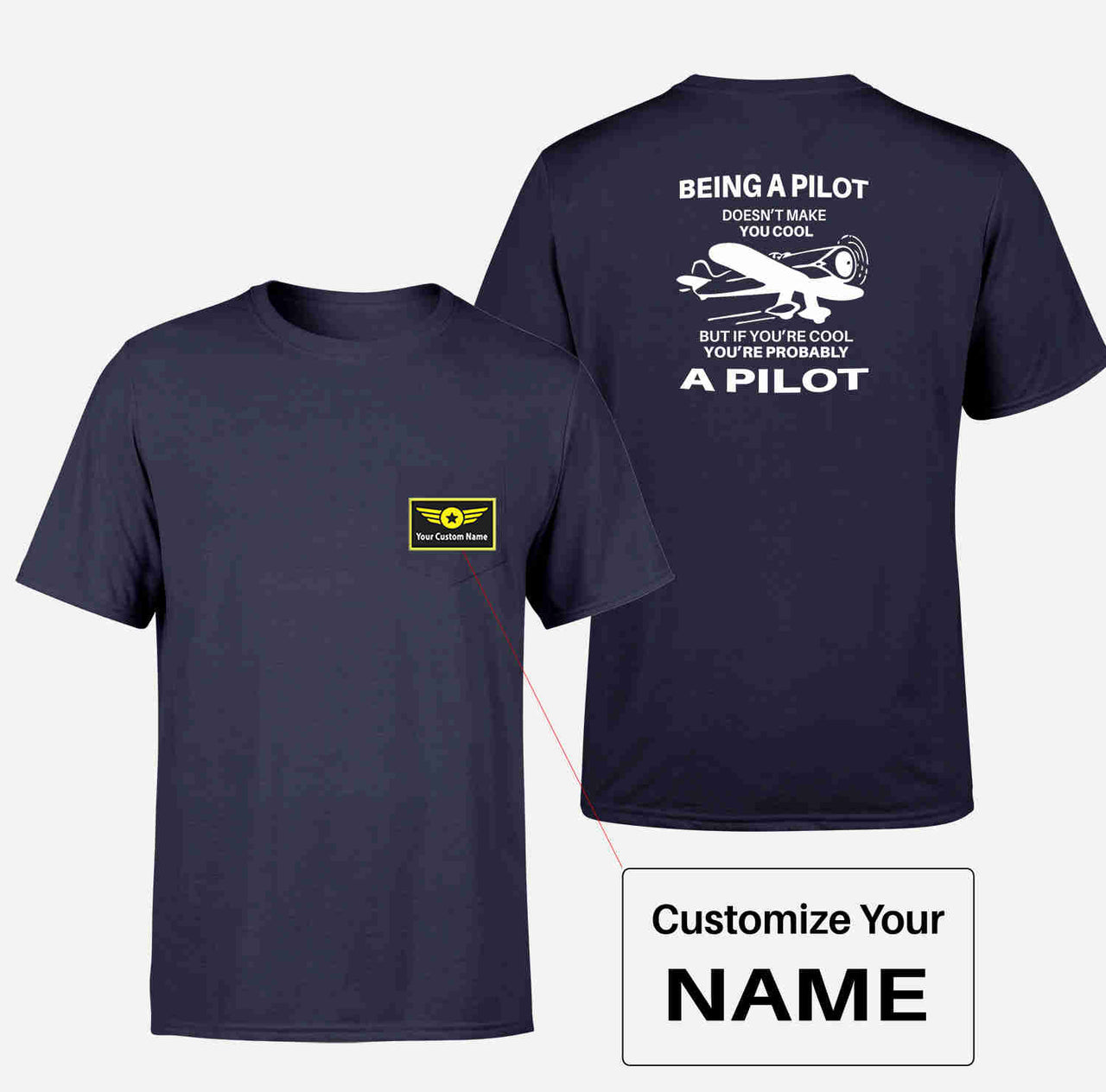 If You're Cool You're Probably a Pilot Designed Pocket T-Shirts