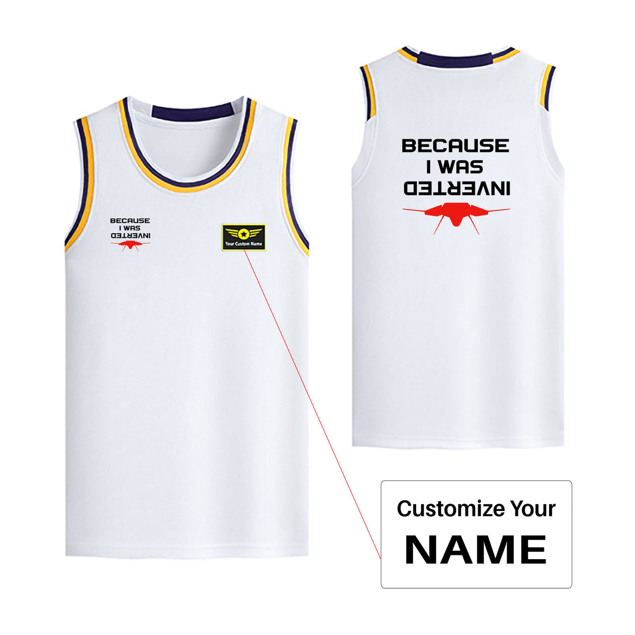 Because I was Inverted Designed Basketball Style Sports Tank Tops