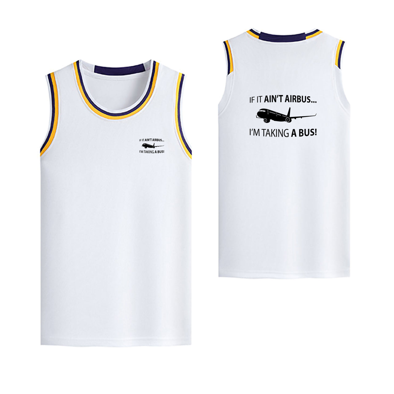 If It Ain't Airbus I'm Taking A Bus Designed Basketball Style Sports Tank Tops