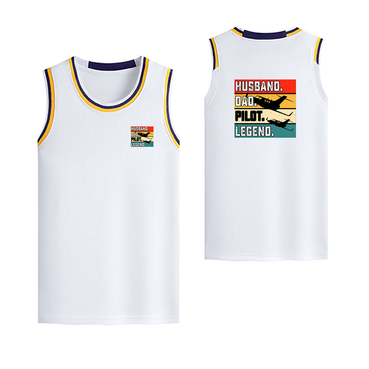 Husband & Dad & Pilot & Legend Designed Basketball Style Sports Tank Tops