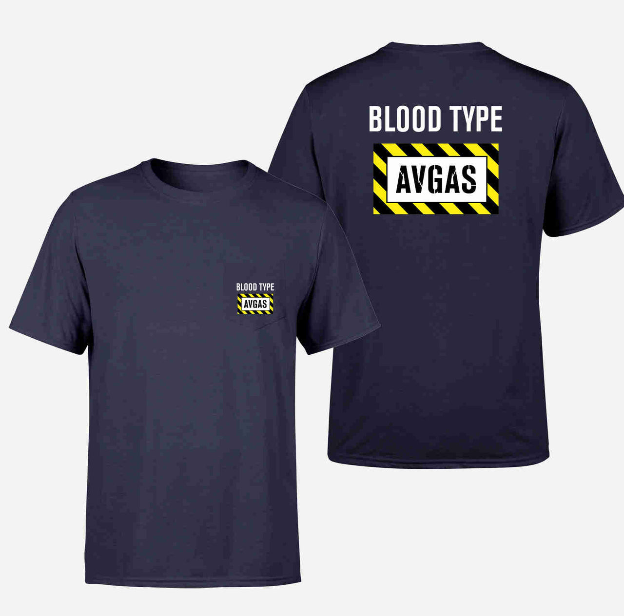 Blood Type AVGAS Designed Pocket T-Shirts