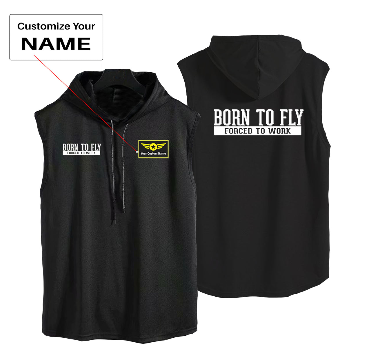 Born To Fly Forced To Work Designed Hooded Tank Tops