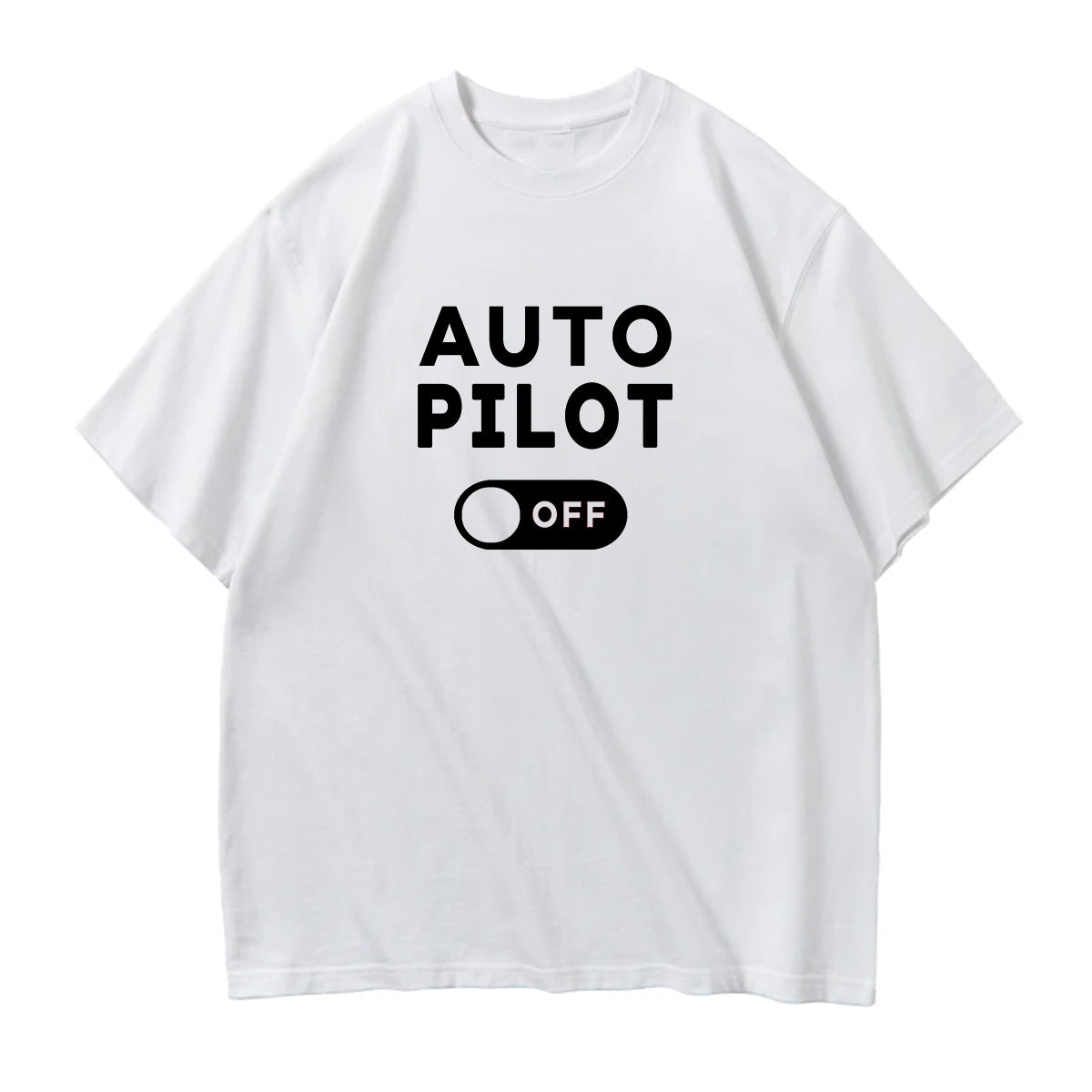 Auto Pilot Off Designed Relax Fit T-Shirts