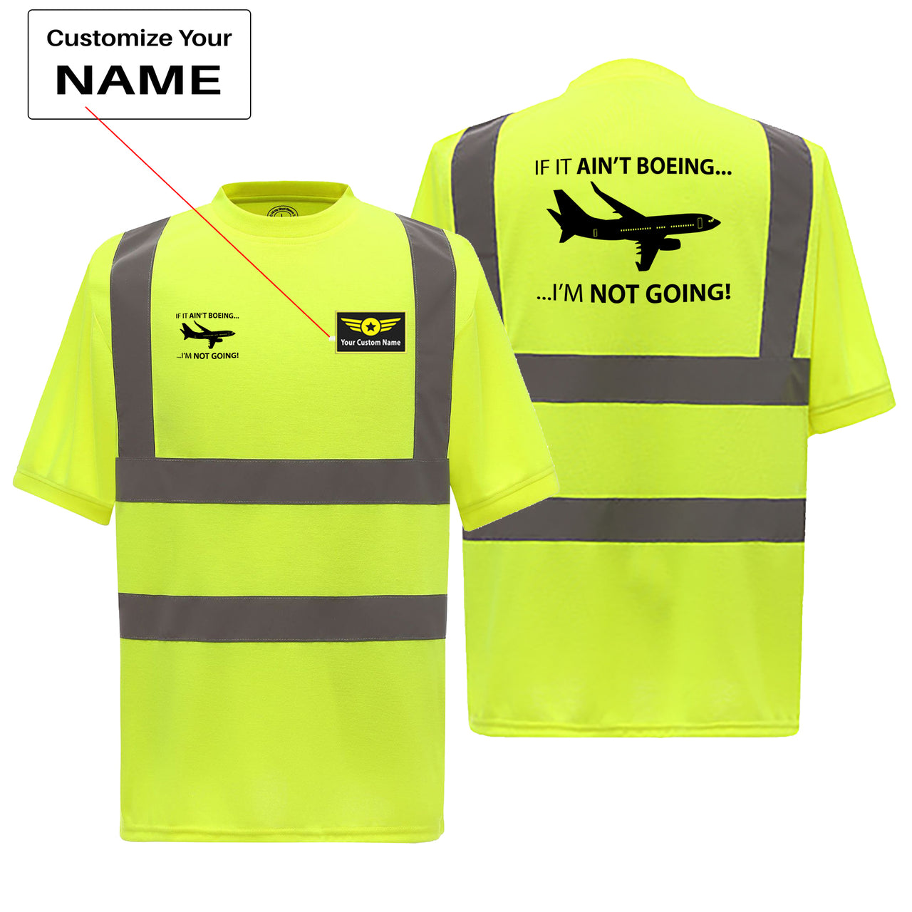 If It Ain't Boeing I'm Not Going! Designed Reflective T-Shirts