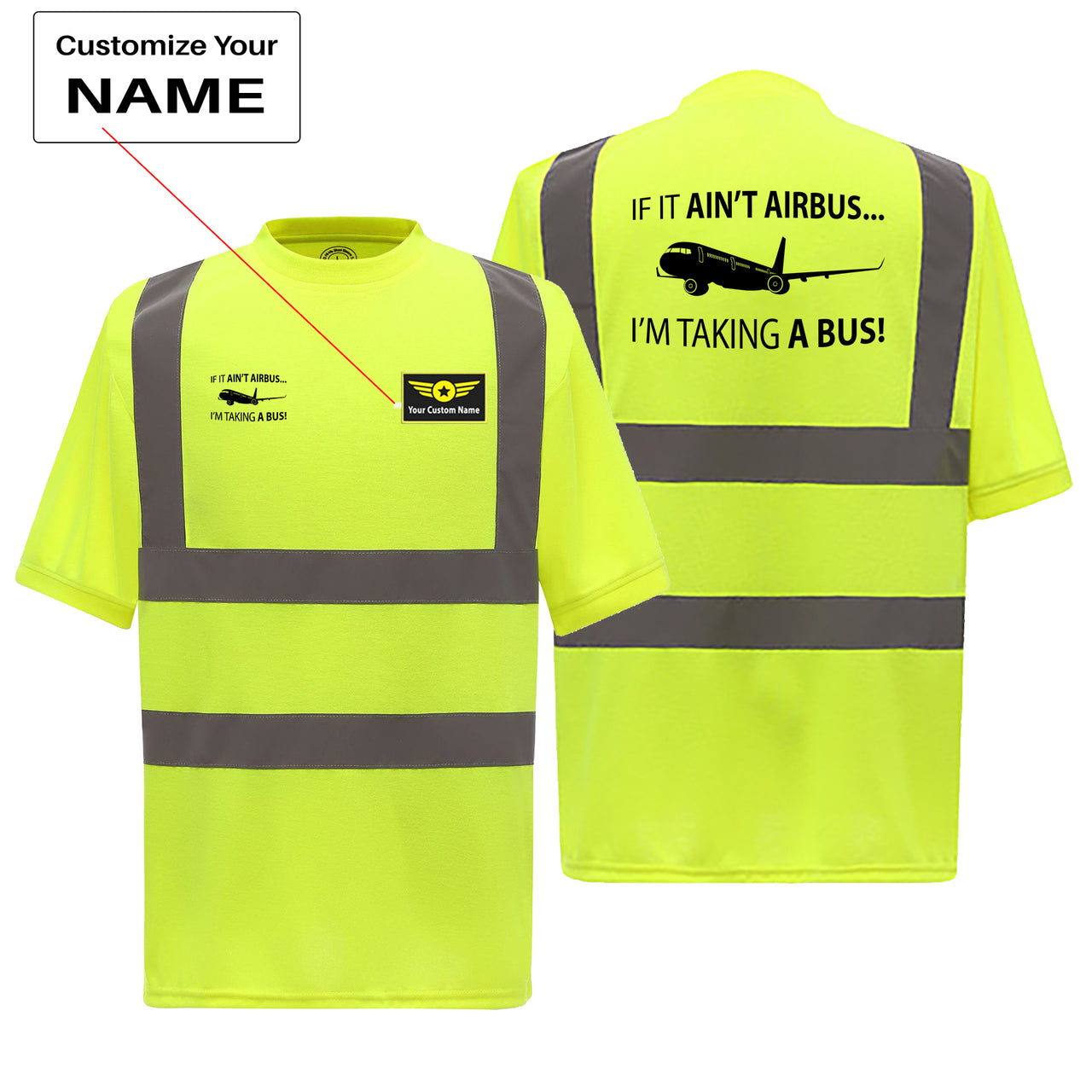 If It Ain't Airbus I'm Taking A Bus Designed Reflective T-Shirts