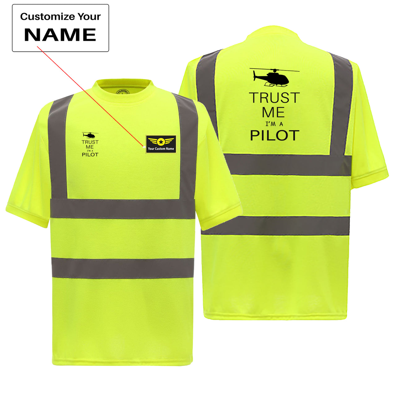 Trust Me I'm a Pilot (Helicopter) Designed Reflective T-Shirts