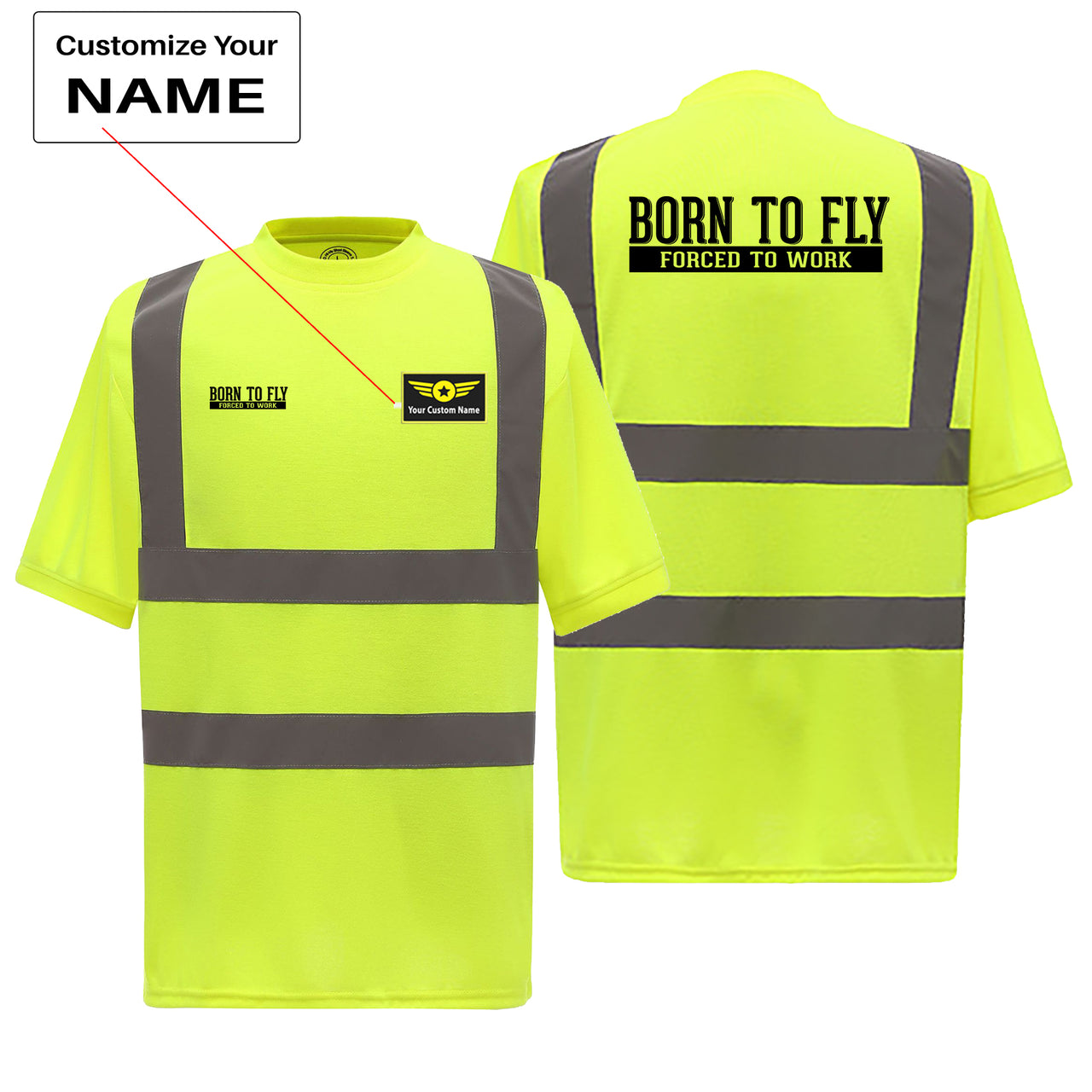 Born To Fly Forced To Work Designed Reflective T-Shirts