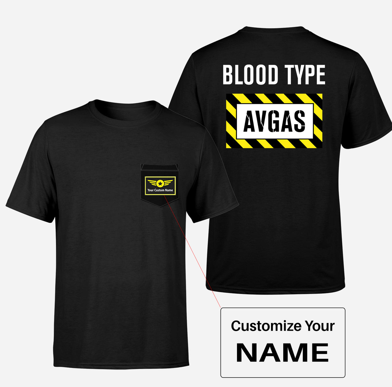 Blood Type AVGAS Designed Pocket T-Shirts