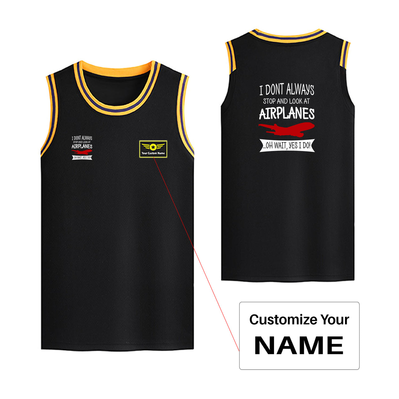 I Don't Always Stop and Look at Airplanes Designed Basketball Style Sports Tank Tops