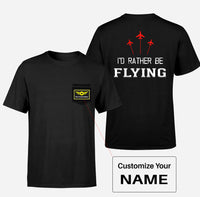 Thumbnail for I'D Rather Be Flying Designed Pocket T-Shirts