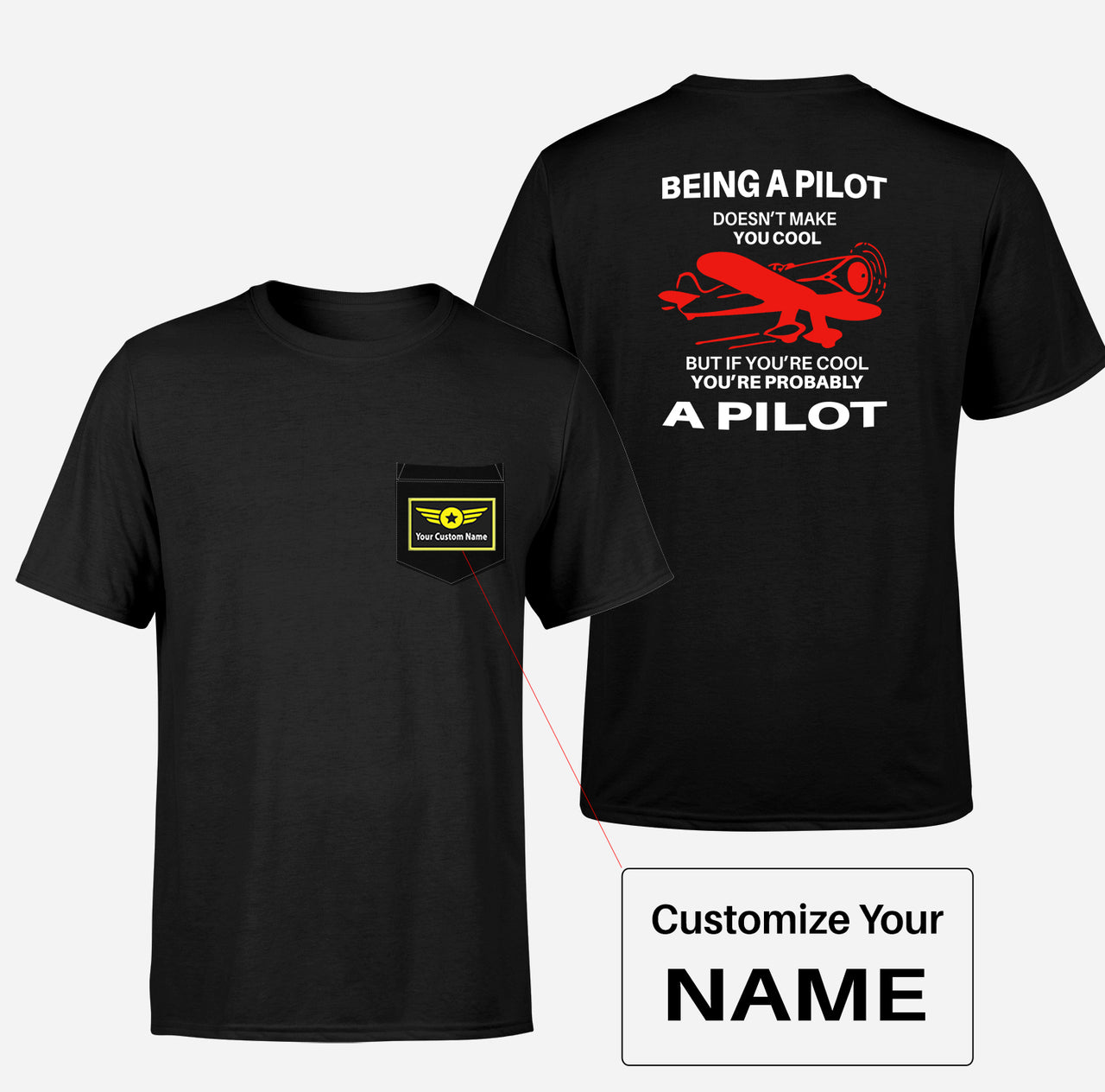 If You're Cool You're Probably a Pilot Designed Pocket T-Shirts