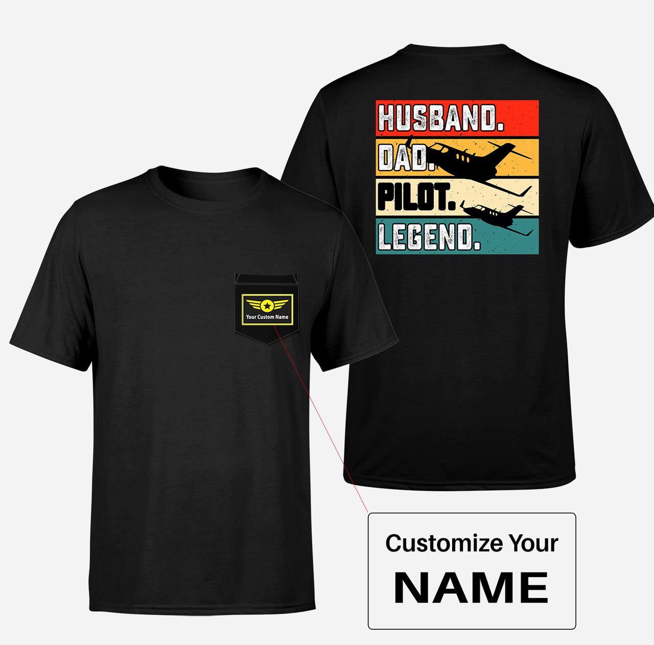 Husband & Dad & Pilot & Legend Designed Pocket T-Shirts