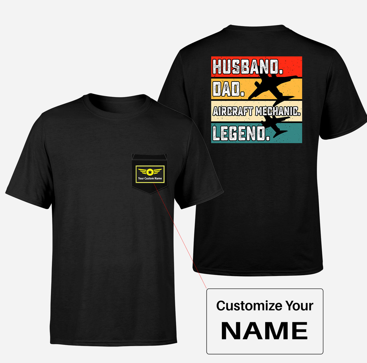 Husband & Dad & Aircraft Mechanic & Legend Designed Pocket T-Shirts