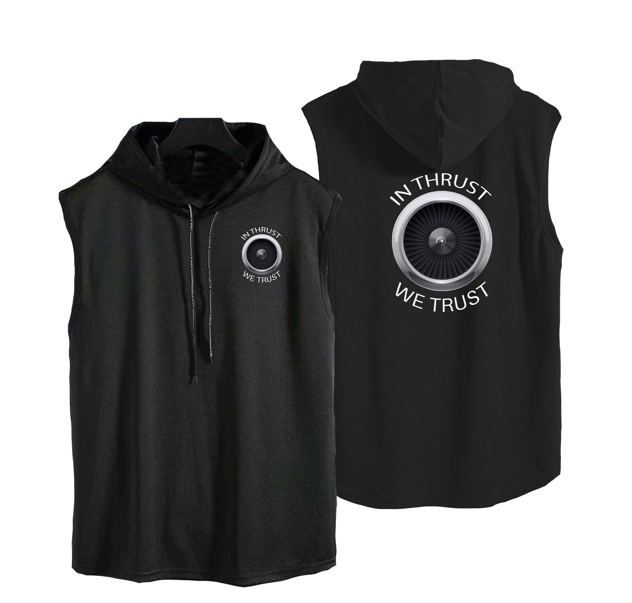 In Thrust We Trust Designed Hooded Tank Tops