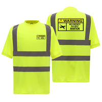 Thumbnail for Warning May Constantly Talk About Aviation Designed Reflective T-Shirts