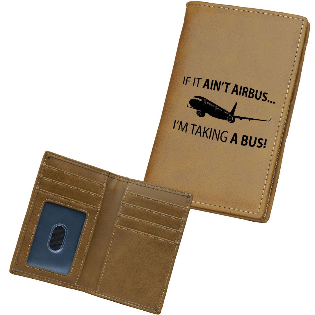 If It Ain't Airbus I'm Taking A Bus Designed Leather Card Holder Wallets