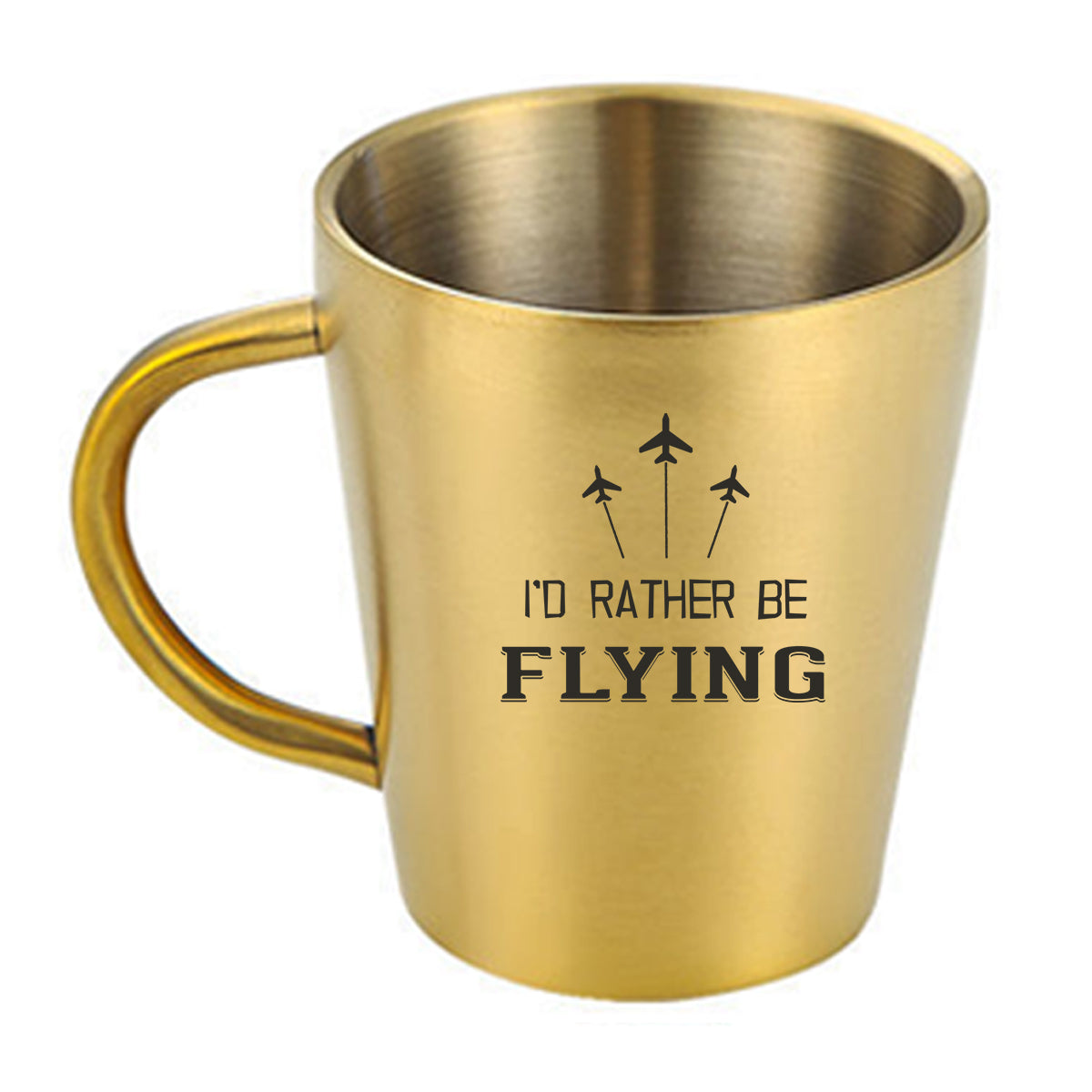 I'D Rather Be Flying Designed Stainless Steel Coffee Mugs