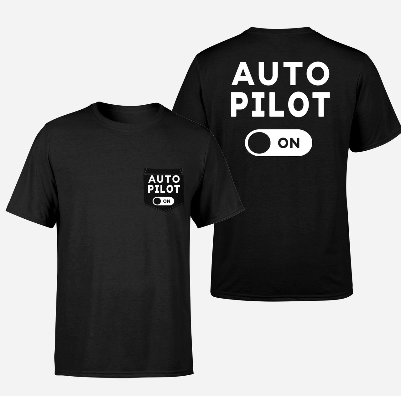 Auto Pilot ON Designed Pocket T-Shirts