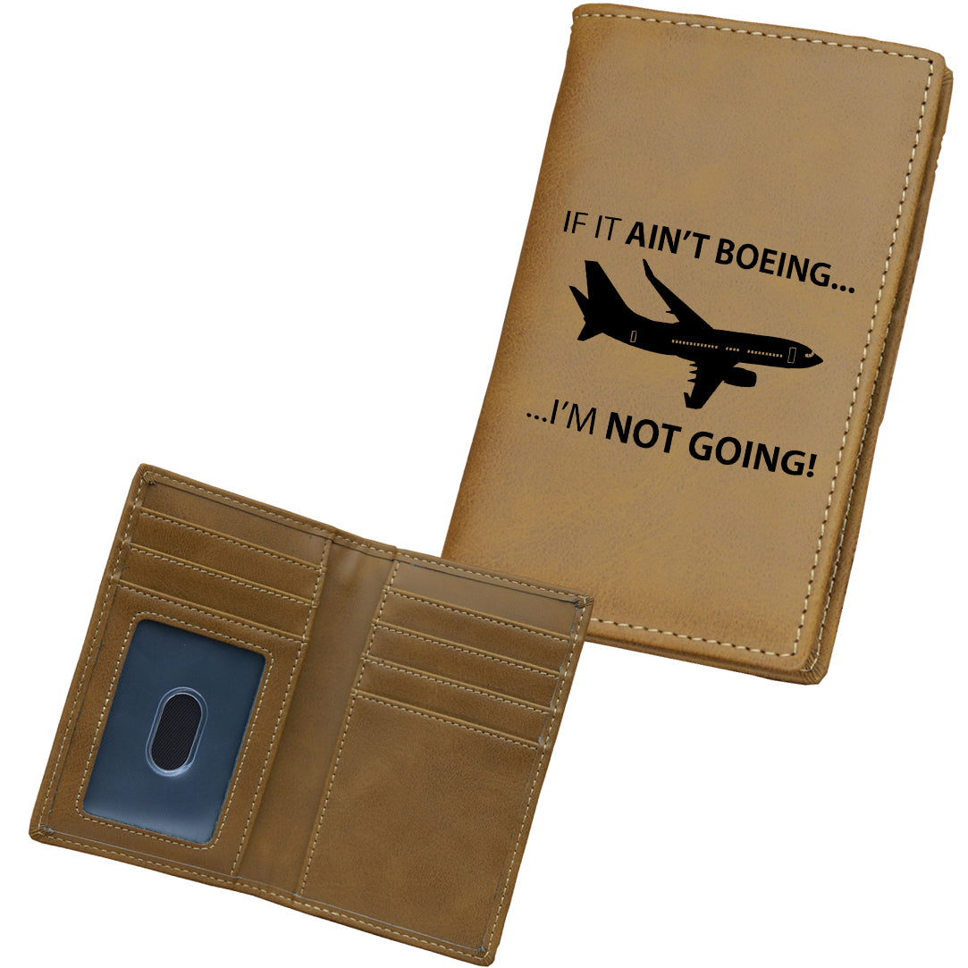 If It Ain't Boeing I'm Not Going! Designed Leather Card Holder Wallets