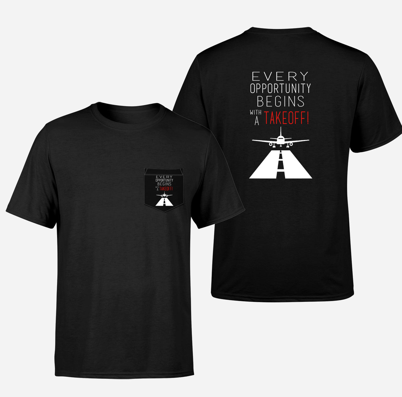 Every Opportunity Designed Pocket T-Shirts