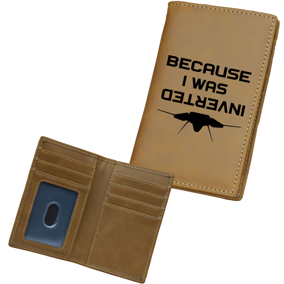 Because I was Inverted Designed Leather Card Holder Wallets