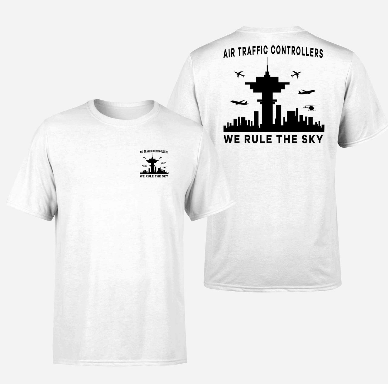 Air Traffic Controllers - We Rule The Sky Double-Side T-Shirts