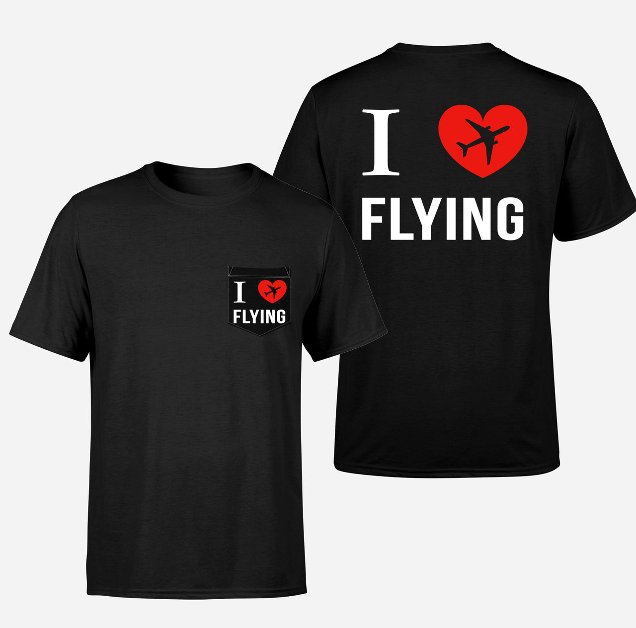 I Love Flying Designed Pocket T-Shirts