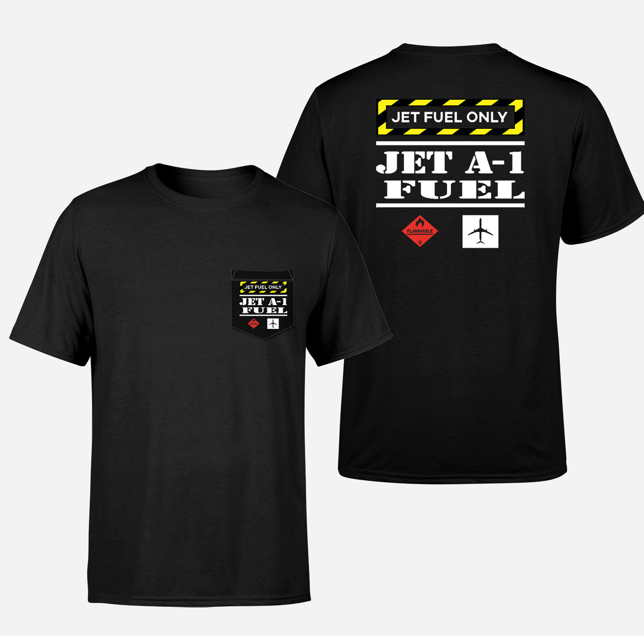 Jet Fuel Only Designed Pocket T-Shirts