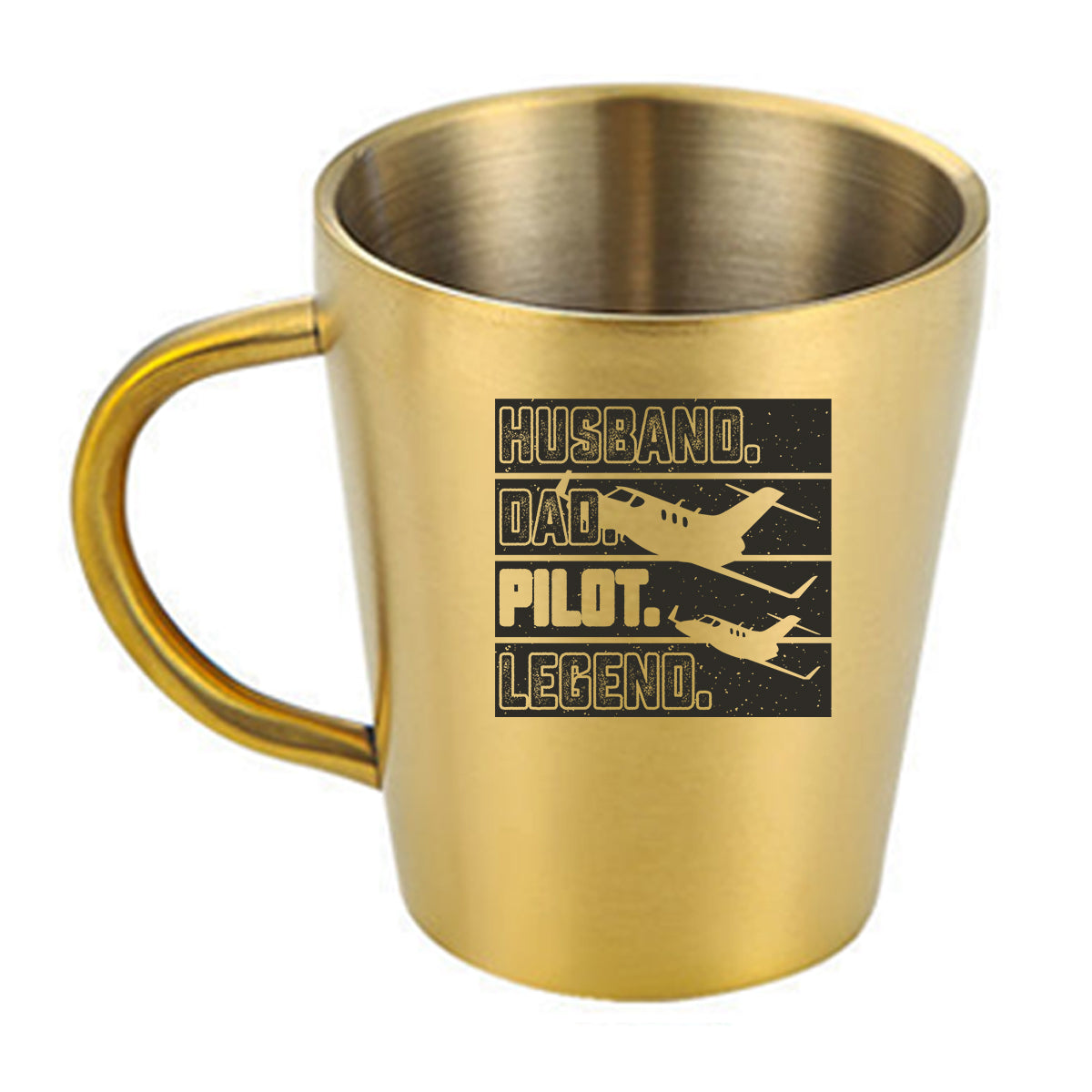 Husband & Dad & Pilot & Legend Designed Stainless Steel Coffee Mugs