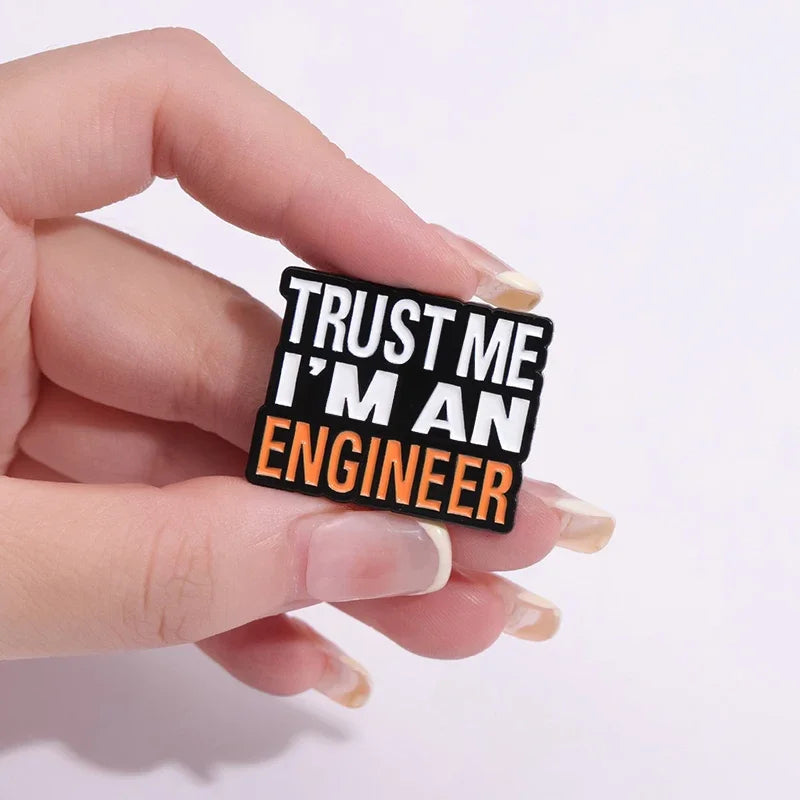 Trust Me I’M An Engineer Badge